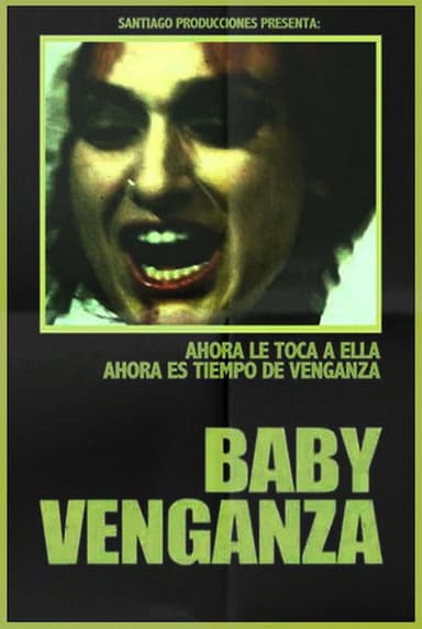 Baby Venganza poster
