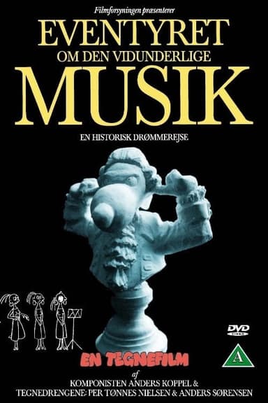 Eventyret om den vidunderlige musik poster