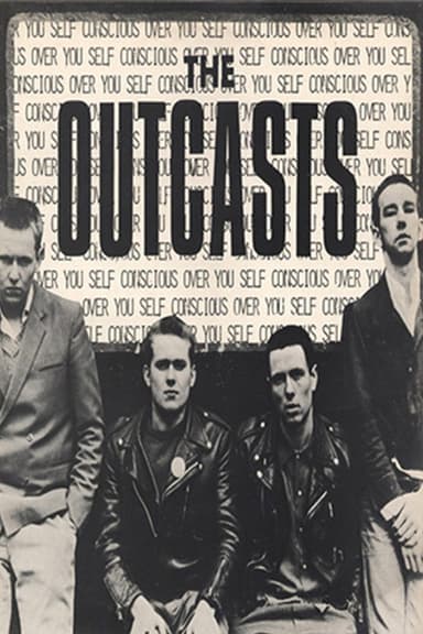 The Outcasts: Self-Conscious Over You poster