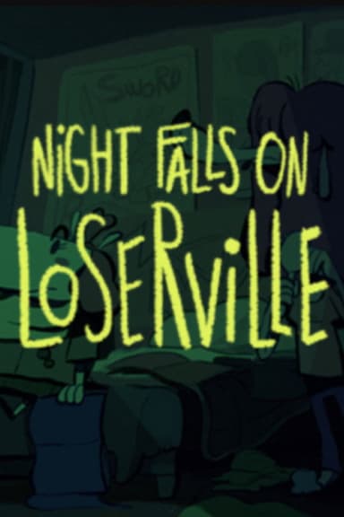 Night Falls on Loserville poster