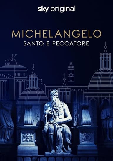 Michelangelo - Saint or Sinner poster