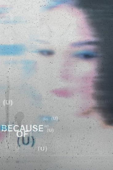 Because of (U) poster
