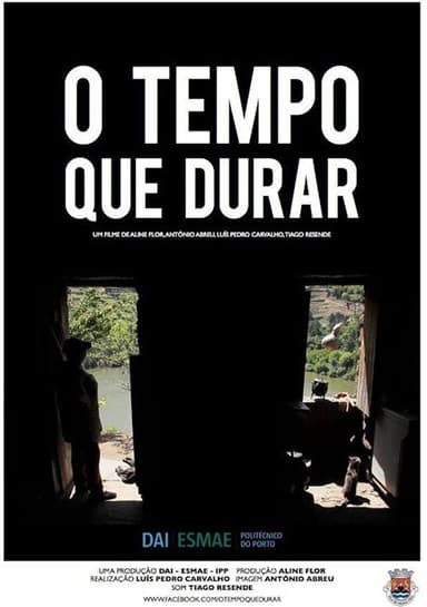 O Tempo Que Durar poster
