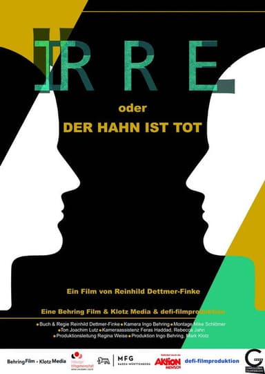 IRRE oder Der Hahn ist tot poster