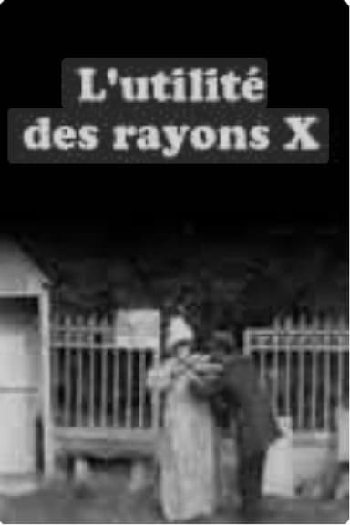 L'utilité des rayons x poster