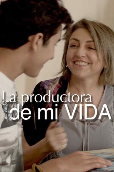 La Productora de mi Vida poster
