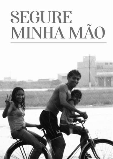 Segure Minha Mão poster