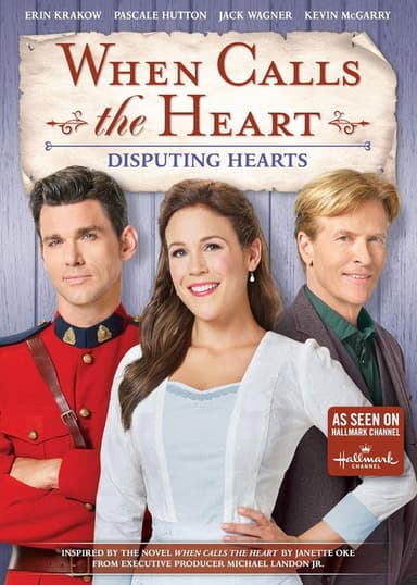 When Calls the Heart: Disputing Hearts poster