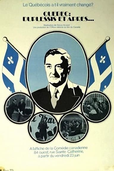 Quebec: Duplessis and After... poster