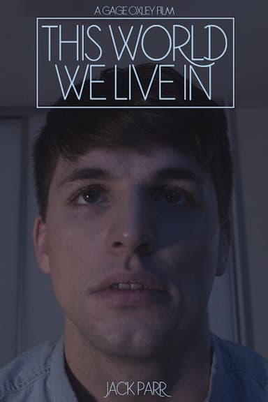This World We Live In poster