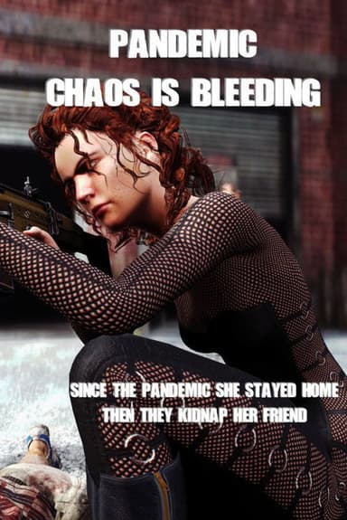 Pandemic: Chaos Is Bleeding poster