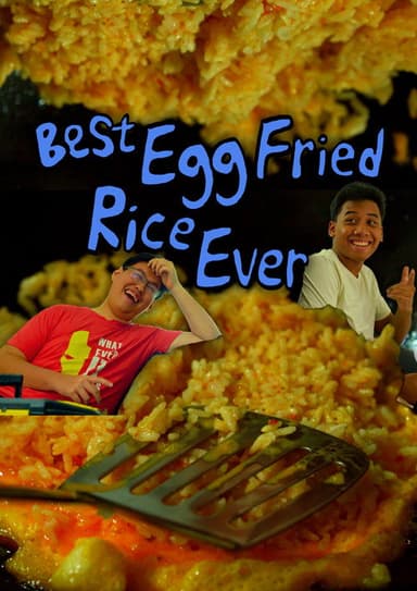 Best Egg Fried Rice Ever poster