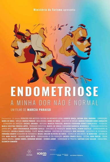 Endometriose - A Minha Dor Não é Normal poster