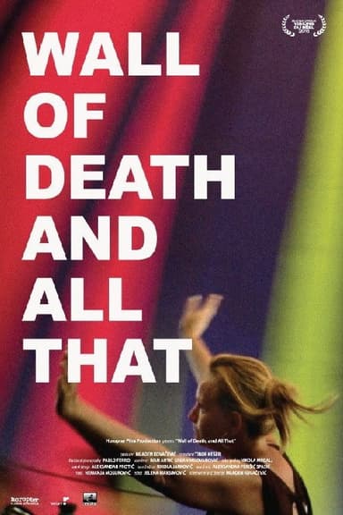 Wall of Death, and All That poster