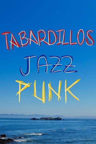 Tabardillos Jazz Punk poster
