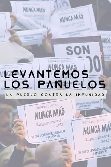Levantemos los pañuelos poster