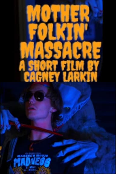 Mother Folkin' Massacre poster