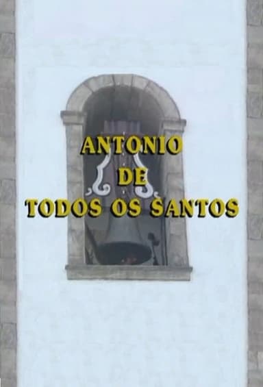 Antônio de Todos os Santos poster