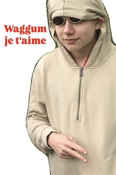 Waggum, je t'aime poster