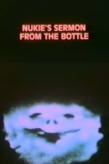 Nukie's Sermon from the Bottle poster