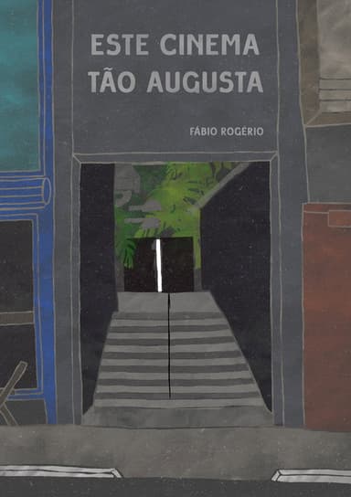 Este Cinema Tão Augusta poster