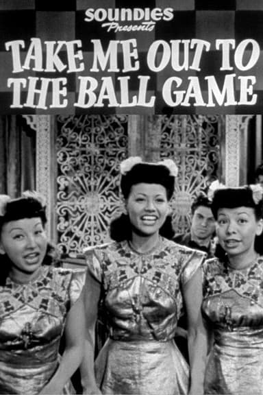 Take Me Out to the Ball Game poster