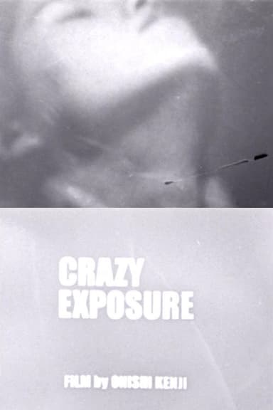 Crazy Exposure poster