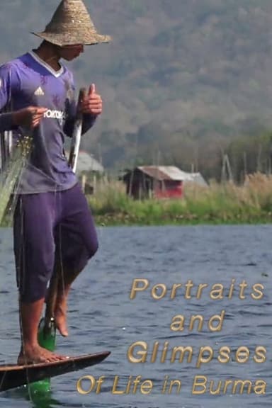 Portraits and Glimpses of Life in Burma poster