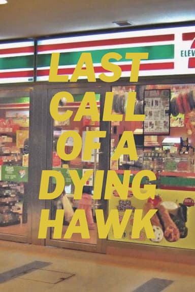 Last Call of a Dying Hawk poster