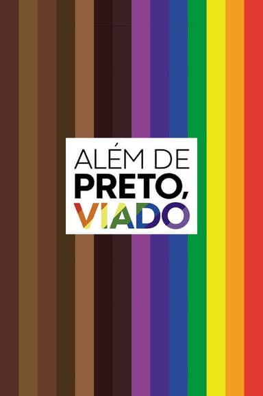 Além de Preto, Viado poster