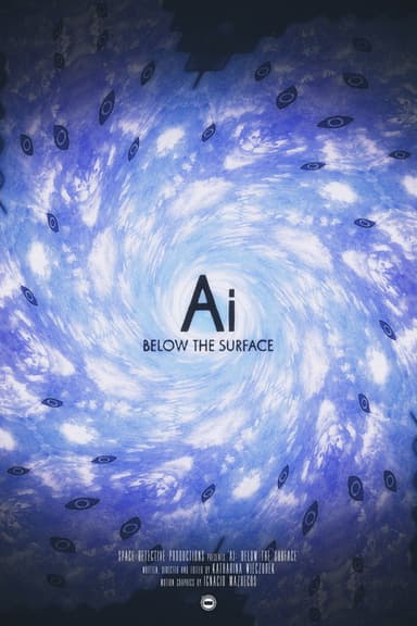 Ai: Below the Surface poster