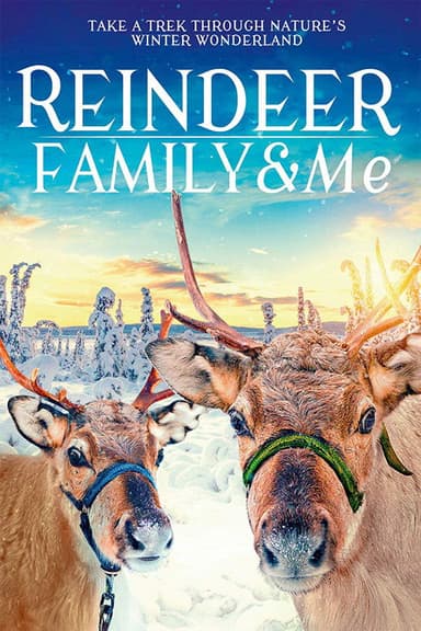 Reindeer Family & Me poster