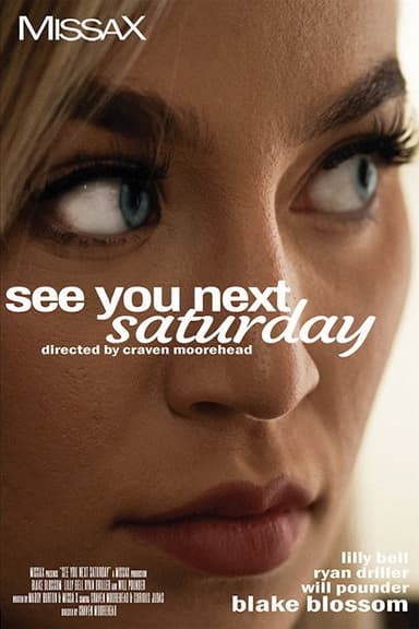 See You Next Saturday poster