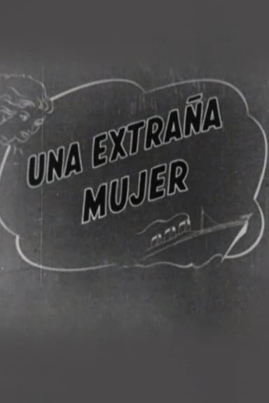 Una extraña mujer poster