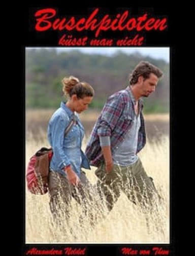 Bush Pilots Do Not Kiss poster
