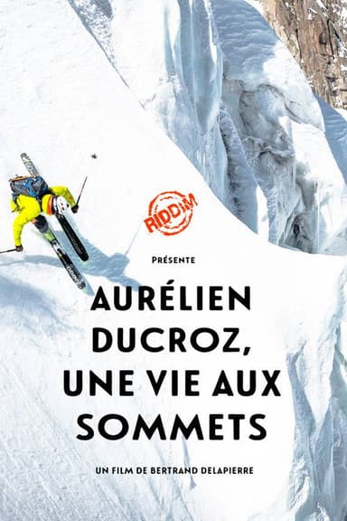 Une Vie aux Sommets poster