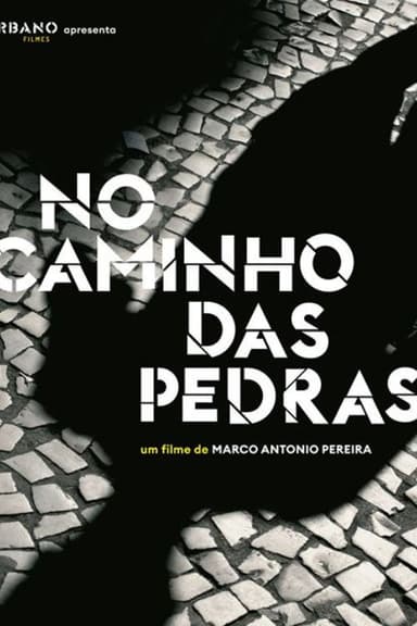 No Caminho das Pedras poster