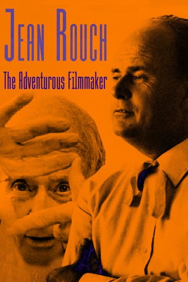 Jean Rouch, The Adventurous Filmmaker poster