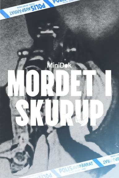 Mordet i Skurup poster