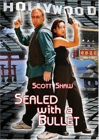 Sealed with a Bullet poster