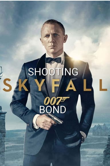 Skyfall: Shooting Bond poster