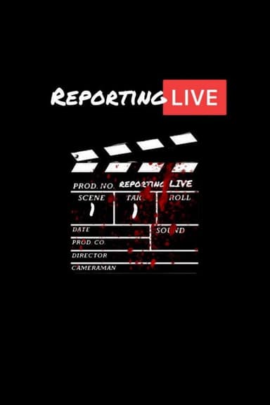 Reporting Live poster