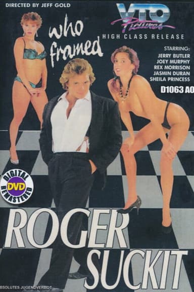 Who Framed Roger Suckit poster