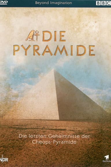Die Pyramide: Ein Weltwunder entsteht poster