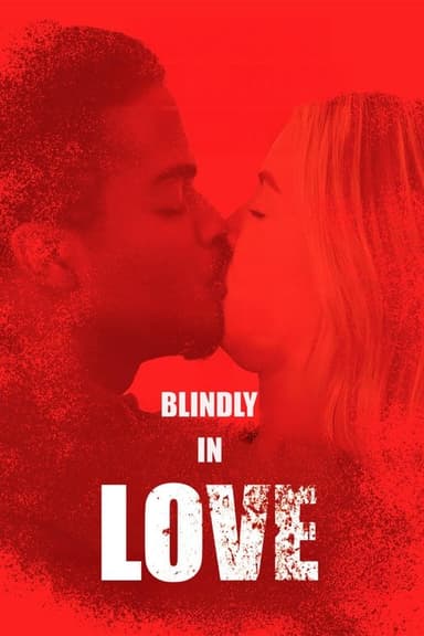 Blindly in Love poster