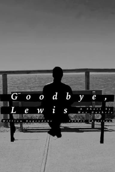Goodbye, Lewis poster