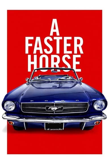 A Faster Horse poster