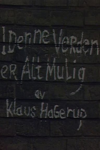 I denne verden er alt mulig poster