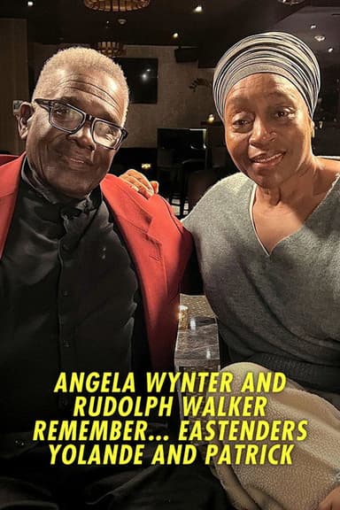 Angela Wynter and Rudolph Walker Remember... EastEnders: Yolande and Patrick poster