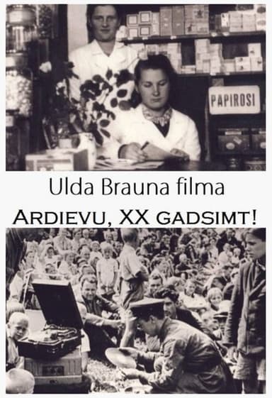 Ardievu, divdesmitais gadsimt! poster